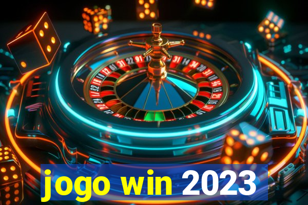 jogo win 2023